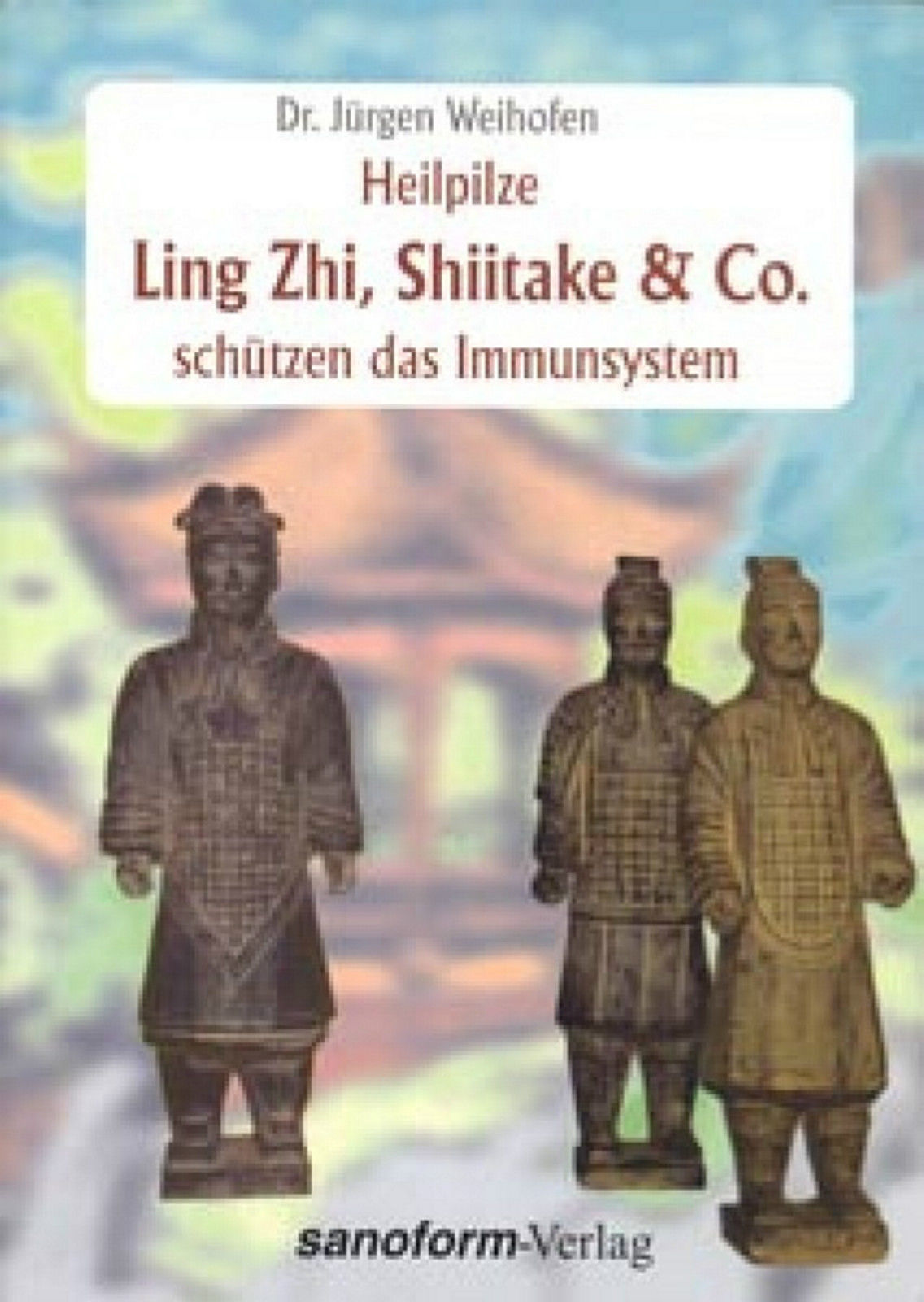 Buch: Ling Zhi, Shiitake & Co, Weihofen