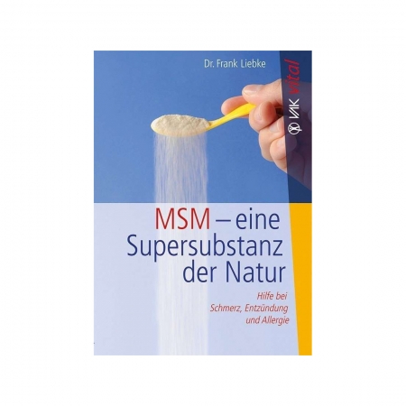 Buch: MSM – eine Super-Substanz der Natur (Frank Liebke)